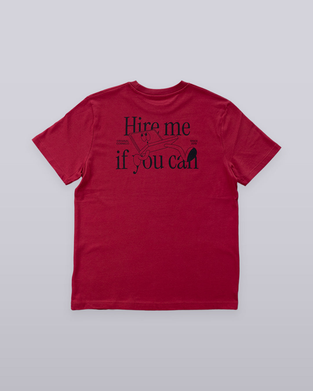 T-Shirt | HIRE ME IF YOU CAN (red & white)