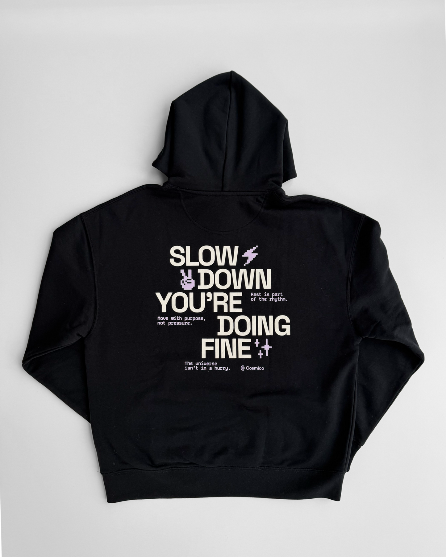 felpa I SLOW DOWN...