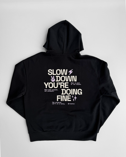 felpa I SLOW DOWN...