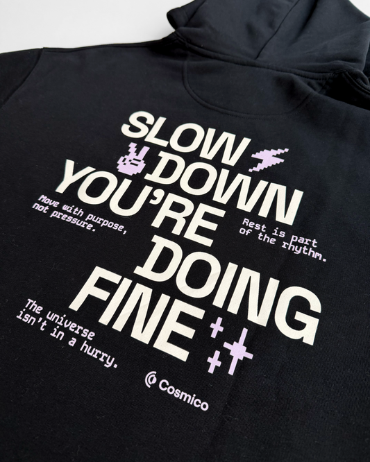 felpa I SLOW DOWN...