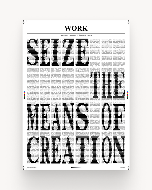 Seize the means of creation.